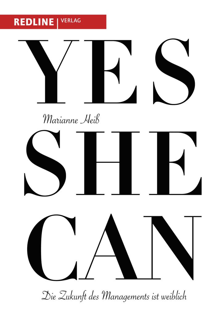 Since publishing her book "Yes she can" in 2011, Marianne Heiss sees "a significant improvement in gender equality since 2011 — no more than that, but also no less".